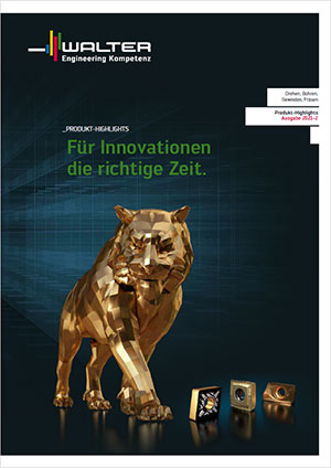 Walter Produkt Highlights und Innovationen 2021-2